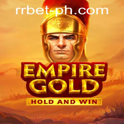 EmpireGold: A Comprehensive Guide to the Thrilling Game